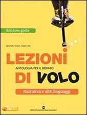 Lezioni di volo. Narrativa-Racconti-Poesia e teatro. Ediz. gialla. Con espansione online