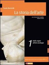La storia dell'arte. Con espansione online. Vol. 1: Dalle origini all'arte carolingia
