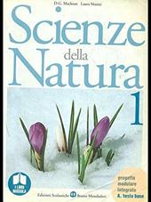 Scienze della natura. Per il biennio. Vol. 1