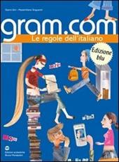 Gram.com. Volume unico. Ediz. blu.