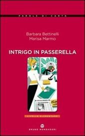 Intrigo in passerella