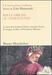 La letteratura italiana. Dalle origini al Cinquecento