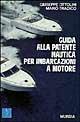 Guida alla patente nautica per imbarcazioni a motore