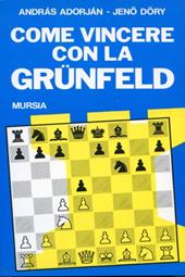 Come vincere la Grünfeld