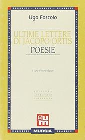 Ultime lettere di Jacopo Ortis-Poesie