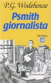 Psmith giornalista