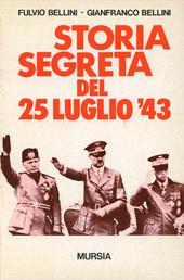 Storia segreta del 25 luglio '43