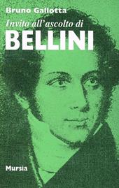 Invito all'ascolto di Bellini