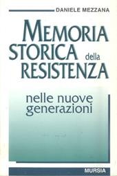 Memoria storica della Resistenza nelle nuove generazioni