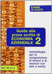 Argomenti di economia aziendale per la 1ª e 2ª classe delle Scuole superiori