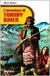 L' avventura di Tommy River