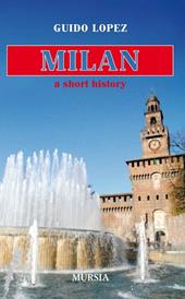 Milan. A short history