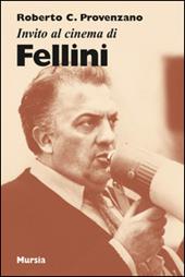 Invito al cinema di Fellini