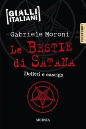 Le bestie di Satana. Delitti e castigo