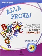 Alla prova! Italiano. Per la 4ª classe elementare