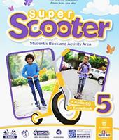 Super scooter. Con e-book. Con espansione online. Vol. 5
