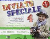 Inviato speciale. Area storico geografica. Con e-book. Con espansione online. Vol. 1