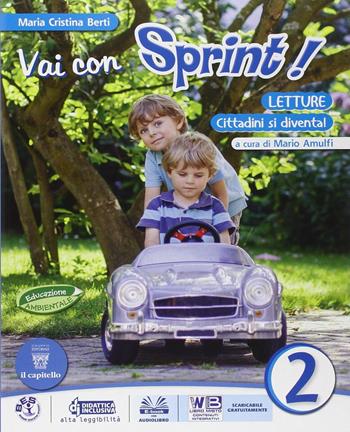Vai con sprint. Sussidiario. Con e-book. Con espansione online. Vol. 2  - Libro Il Capitello 2015 | Libraccio.it