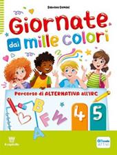 Giornate dai mille. Percorso di alternativa all'IRC. Con e-book. Con espansione online. Vol. 4-5