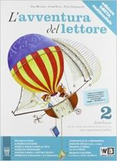 L'avventura del lettore. Antologia-Laboratori-Letteratura. Materiali per il docente. Vol. 2