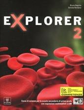 Explorer. Con e-book. Con espansione online. Vol. 2