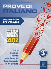 Prove di italiano su modello INVALSI. Vol. 3