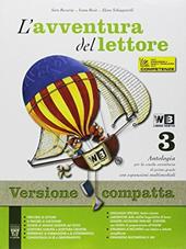 L'avventura del lettore. Antologia-Quaderno competenze. Con espansione online. Vol. 3