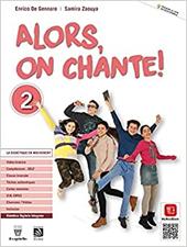 Alors, on chante! . Con e-book. Con espansione online. Vol. 2