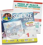 Scienze per noi. Plus. Con e-book. Con espansione online. Vol. 1