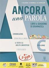 Ancora una parola. Con ebook. Con espansione online. Vol. C