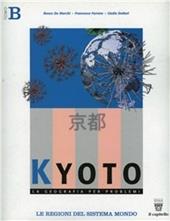 Kyoto. Geografia per problemi. Vol. B