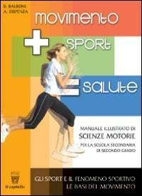 Movimento sport salute. Vol. 1-2. Con quaderno. - Beppe Balboni, Antonio Dispenza - Libro Il Capitello 2006 | Libraccio.it