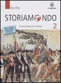 Storiamondo. Per il triennio degli Ist. tecnici. Vol. 2