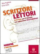 Scrittori & lettori. Con espansione online. Vol. 1: Narrativa e testi non letterari