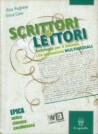 Scrittori & lettori. Con espansione online. Vol. 3: Mito, epica - Rita Pugliese, Erica M. Golo - Libro Il Capitello 2011 | Libraccio.it