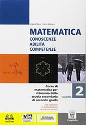 Matematica. Con e-book. Con espansione online. Vol. 2