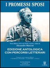 I promessi sposi. Ediz. antologica. Con e-book. Con espansione online