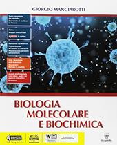 Biologia. Con e-book. Con espansione online. Vol. 1: Biologia molecolare e biochimica