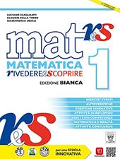 Mat res. Matematica rivedere e scoprire. Ediz. bianca. Recupero e sostegno. e professionali. Con e-book. Con espansione online. Vol. 1