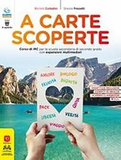 A carte scoperte. Corso di IRC. Con e-book. Con espansione online