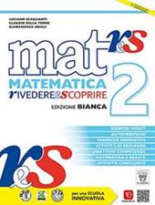 Mat res. Matematica rivedere e scoprire. Ediz. bianca. e professionali. Con e-book. Con espansione online. Vol. 2