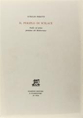 Il periplo di Scilace. Studio sul primo portolano del Mediterraneo