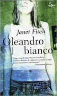 Oleandro bianco - Janet Fitch - Libro Il Saggiatore 2000, Scritture | Libraccio.it