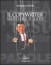 Il copywriter. Mestiere d'arte