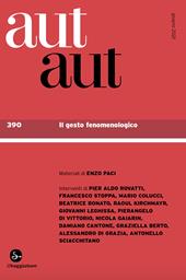 Aut aut. Vol. 390: gesto fenomenologico, Il.