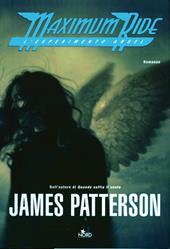 L'esperimento Angel. Maximum Ride