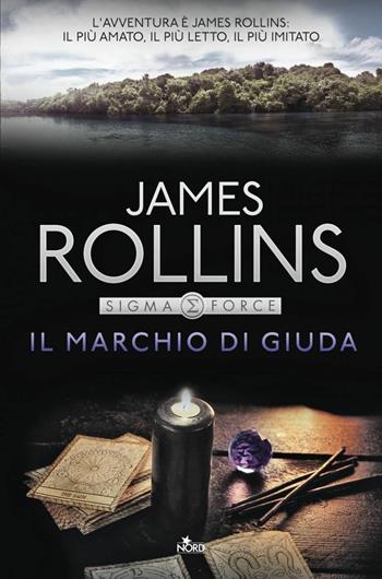 Il marchio di Giuda - James Rollins - Libro Nord 2017, Narrativa Nord | Libraccio.it