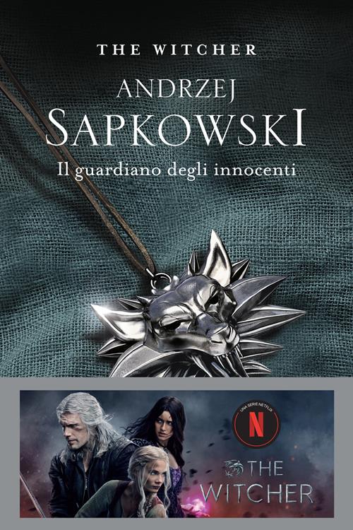 Il guardiano degli innocenti. The Witcher. Vol. 1 - Andrzej Sapkowski -  Libro Nord 2019, Le stelle Nord