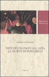 Vite dei filosofi all'asta-La morte di Peregrino. Testo greco a fronte