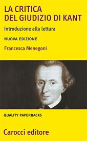 La «Critica del giudizio» di Kant. Introduzione alla lettura